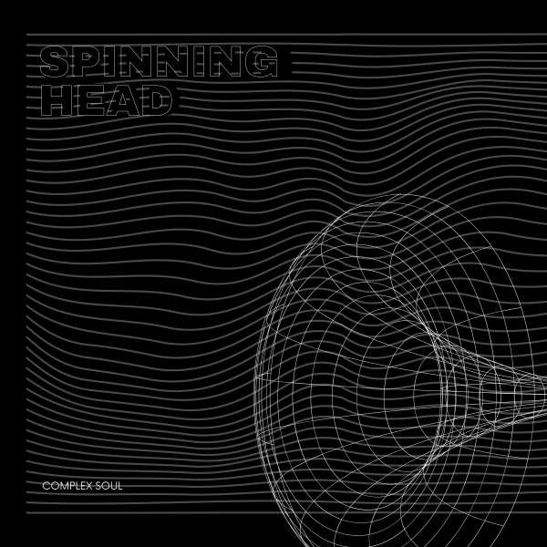 Complex Soul - Spinning Head (Original Mix)